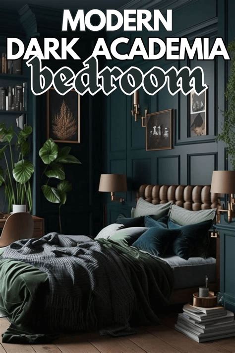 Modern Dark Academia Bedroom Ohclary