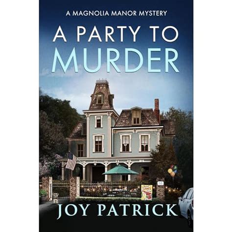 A Party To Murder By Joy Patrick Audiobook