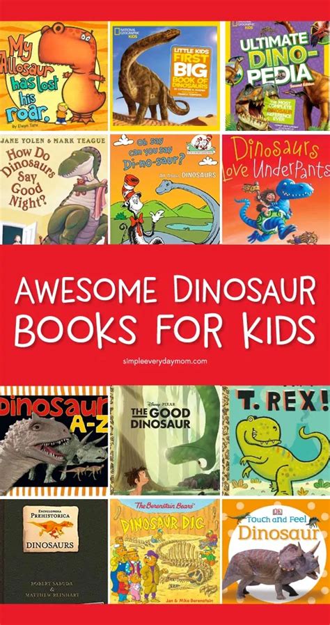 12 Awesome Dinosaur Books For Kids Of All Ages