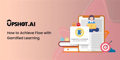 How To Achieve Flow With Gamified Learning Upshot Ai