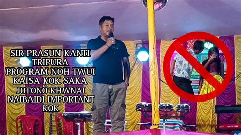 Sir Prasun Kanti Tripura Program Noh Twui Kisa Kok Kwcharka Kwnai