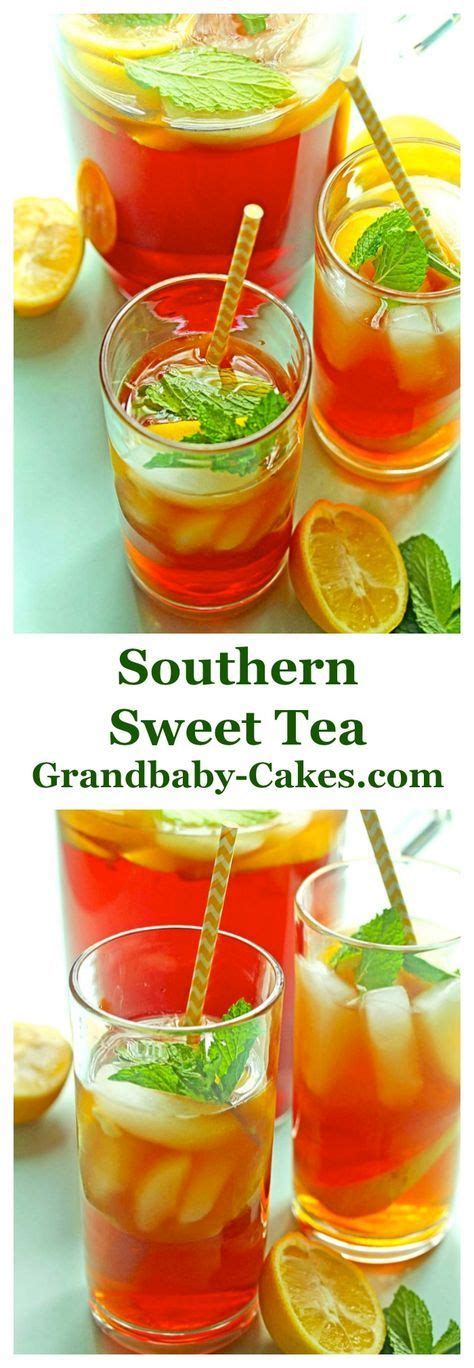 How To Make Sweet Tea Recipe Grandbaby Cakes Recipe Southern