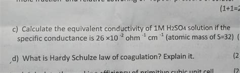 C Calculate The Equivalent Conductivity Of Mh So Solution If T