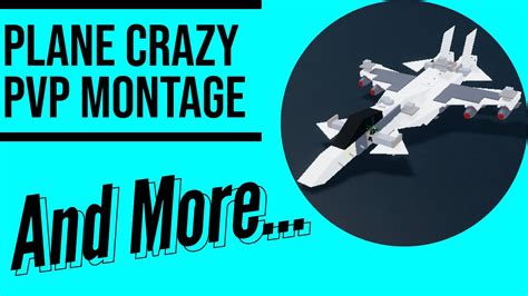 Plane Crazy Pvp Montage Also Has Plane Leak And More Roblox Plane