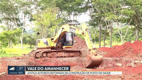 Obras no Vale do Amanhecer serão retomadas Bom Dia DF G1