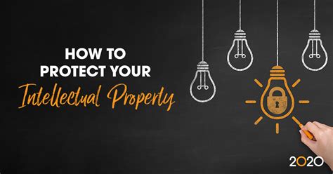 How To Protect Your Intellectual Property 2020 Spaces