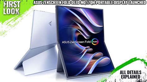 Asus Zenscreen Fold Oled Mq Qh Portable Display Launched Explained