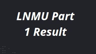 LNMU Part 1 Result 2023 Link Lnmu Ac In BA 2022 25 University