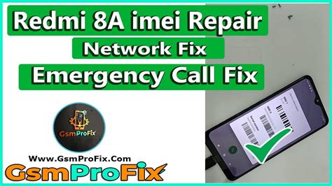 Redmi 8A Imei Repair Network Repair Easy Tutorial Gsm Pro Fix YouTube