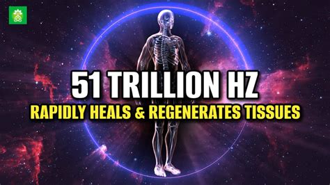 51 Trillion Hz Experience Euphoria Fast Rapidly Heals And