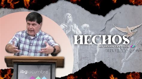 El Libro De Los Hechos Hechos 11 1 18 Dan Hall YouTube