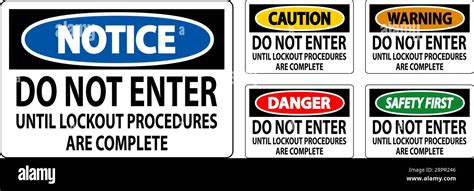 Danger Sign Do Not Enter Until Lockout Procedures Are Complete Stock