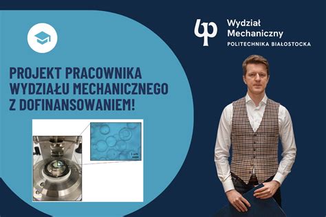 Projekt Pracownika Wydzia U Mechanicznego Z Dofinansowaniem