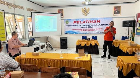 Pelatihan Kesiapsiagaan Tanggap Darurat Bencana Skala Desa Pemerintah