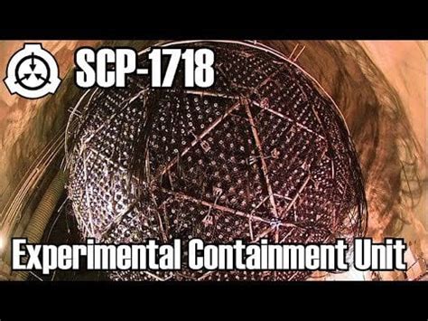 SCP-1718 Experimental Containment Unit | Object class euclid : r/SCP