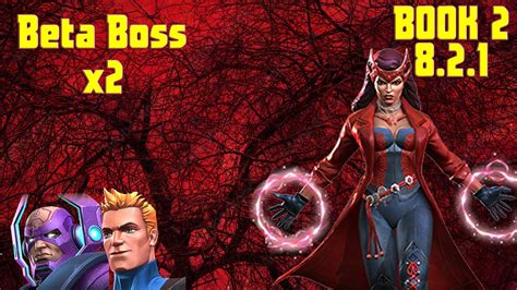 Beta Mcoc Act 821 Sigil Scarlet Witch Boss X2 Galan And Human Torch Solos Youtube