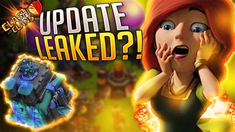 Clash Of Clans New 2015 Update Leaked Update Speculation Ideas Youtube