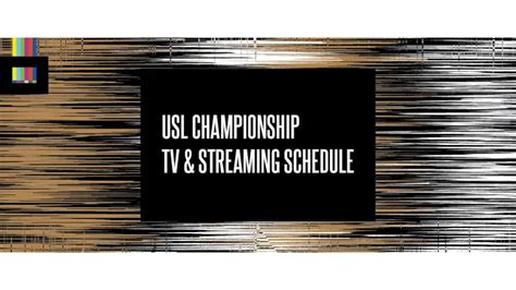 Usl Championship 2024 Tv Schedule Usa World Soccer Talk