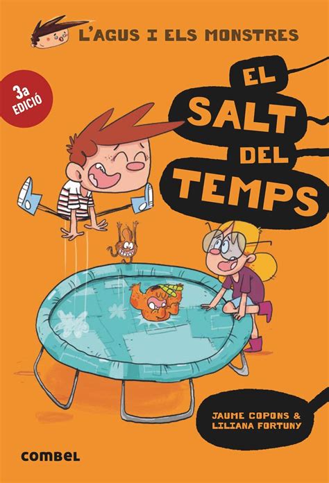 Agus I Els Monstres El Salts Del Temps Catal La Casa Curiosa