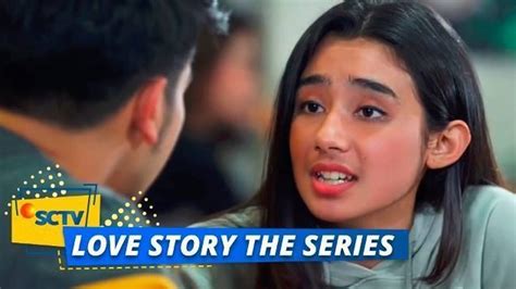 Love Story The Series Extras Sebagai Sahabat Mila Dan Reza