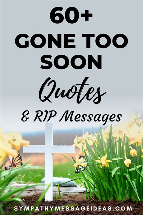 Eternal Remembrance Heartfelt Gone Too Soon Quotes And Rip Messages To