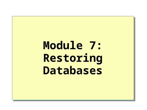 Ppt Module Restoring Databases Overview Sql Server Recovery