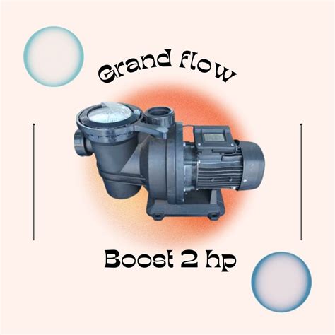 JUAL POMPA BOOST GRAND FLOW 2 HP MURAH ONLINE SHOP PERALATAN KOLAM RENANG