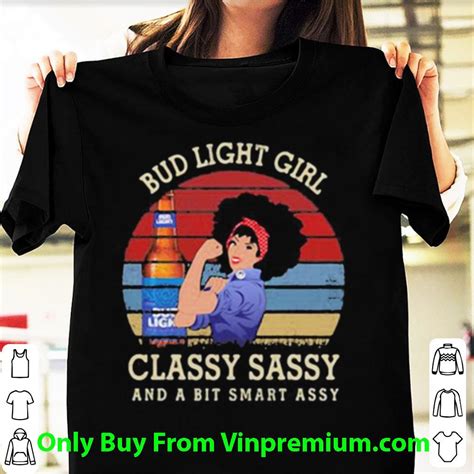 Hot Bud Light Girl Classy Sassy And A Bit Smart Assy Vintage Retro