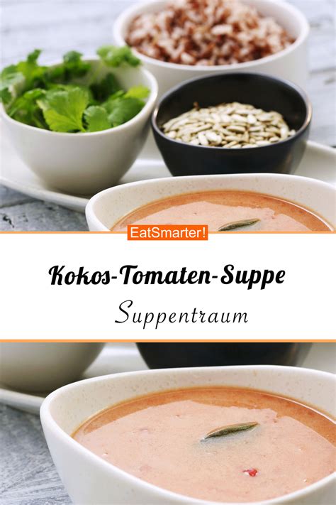 Kokos Tomaten Suppe Rezept EAT SMARTER