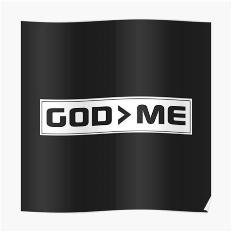 Christian Design God Is Greater Than Me Poster For Sale By Simplydesignart Redbubble