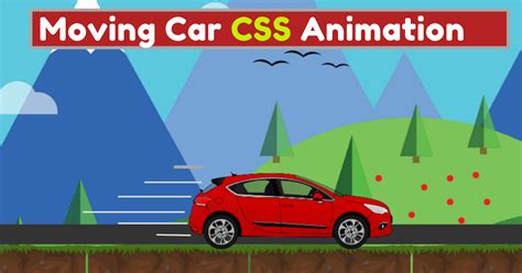 How to make Moving Car CSS Animation