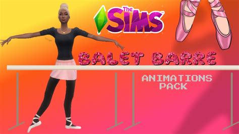 Tutorial The Sims 4 Ballet Barre Update Mod Youtube