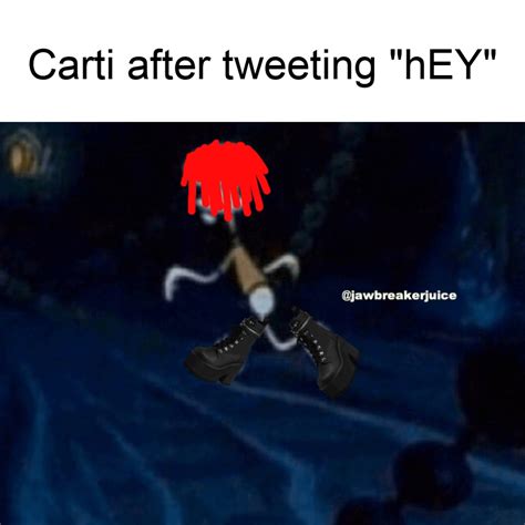 Carti after tweeting "hEY" : r/playboicarti