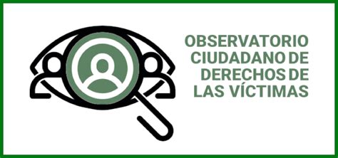 El Observatorio Sobre Derechos De Las V Ctimas Celebra La Presentaci N