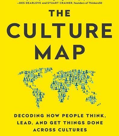 The Culture Map INTL ED Decoding How People Think Lead by Erin Meyer ...