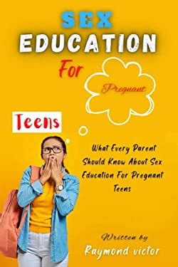 sex education  teens   parent    sex