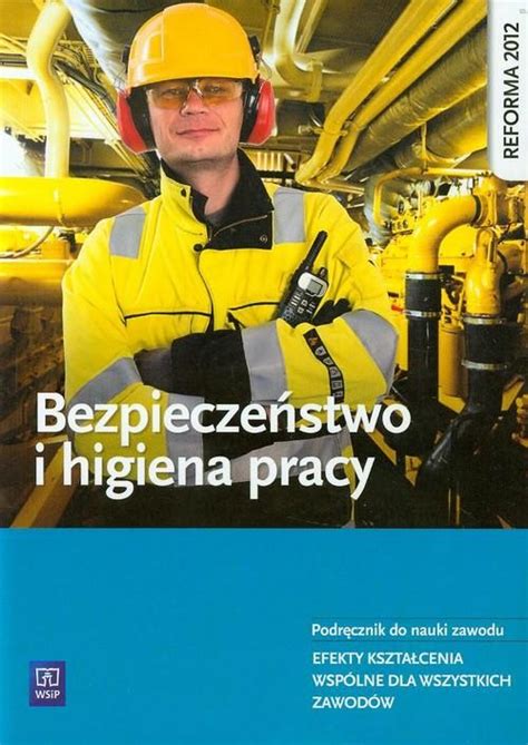 Bezpiecze Stwo I Higiena Pracy Npp Wsip Szcz Ch