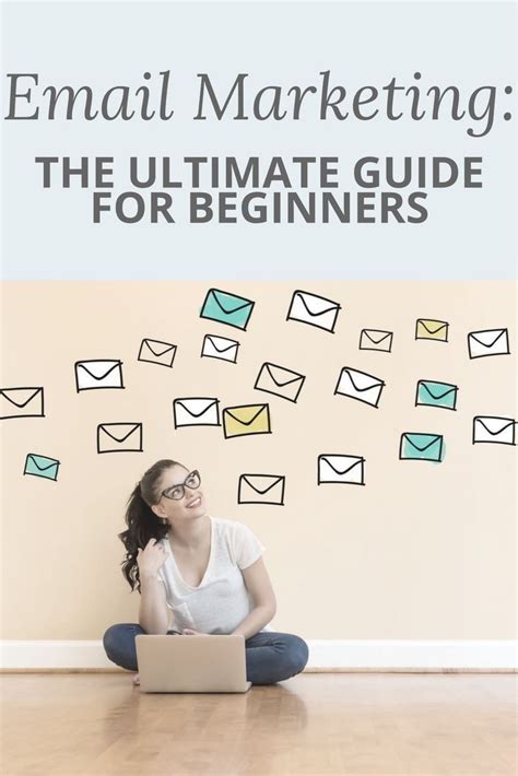 Email Marketing The Ultimate Guide For Beginners Email Marketing