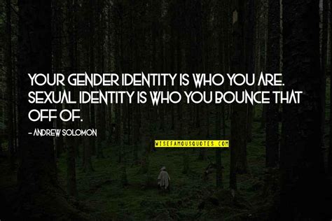 Gender Identity Quotes Top 31 Famous Quotes About Gender Identity