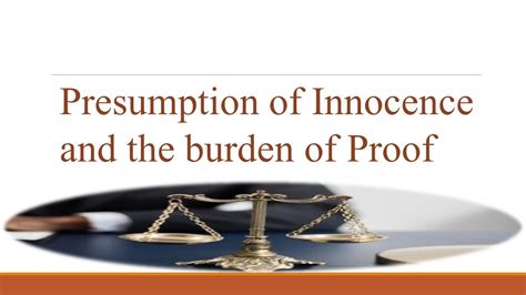 Presumption Of Innocence And The Burden Of Proof Youtube