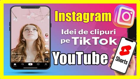 Cum Sa Creezi Continut Viral Pe Tik Tok Instagram Si Youtube Short Cu