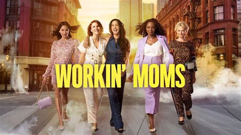 ¿cuándo Estará La Temporada 7 De Workin Moms En Netflix