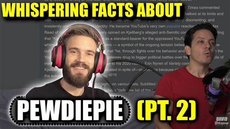 Whispering Facts About Pewdiepie From Wikipedia For 43 Minutes Part 2