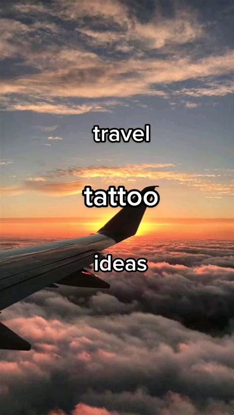 Ink Your Wanderlust Trending Travel Tattoo Ideas For Explorers