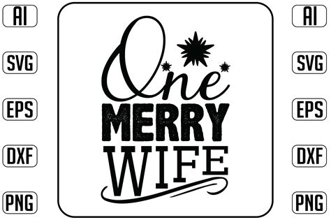 One Merry Wife Graphic By Big Team Creative Fabrica