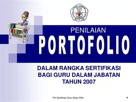 PPT DALAM RANGKA SERTIFIKASI BAGI GURU DALAM JABATAN TAHUN 2007