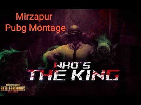 MIRZAPUR MONTAGE PUBG MOBILE YouTube