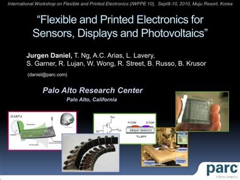 Flexible And Printed Electronics For Sensors Displays And Parc