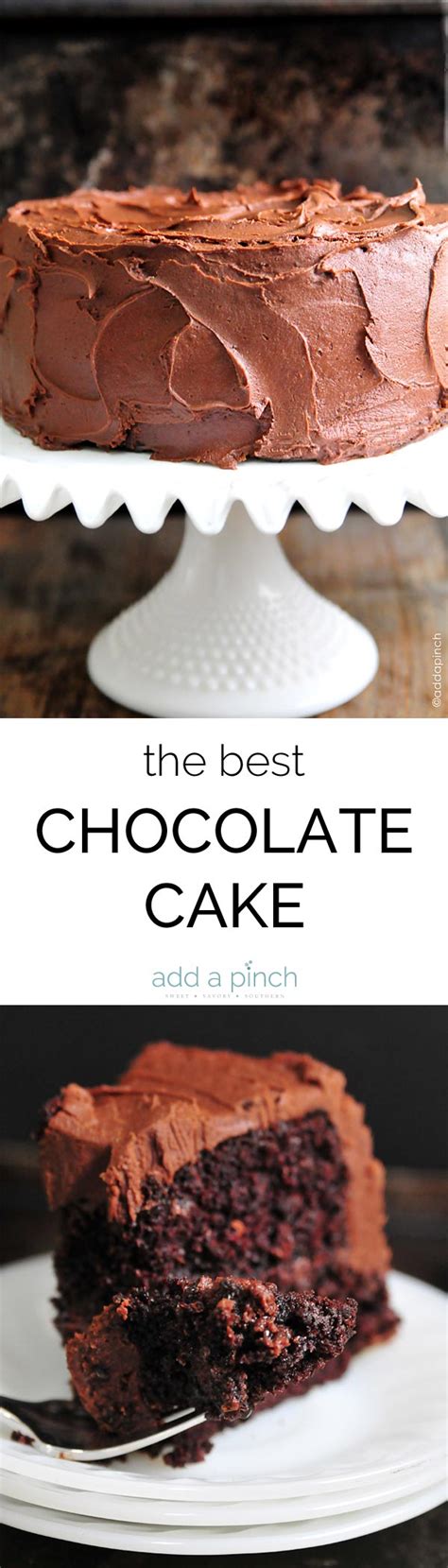 The Best Chocolate Cake Recipe Ever Cooking Add A Pinch