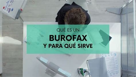 Qué es un Burofax y para qué sirve Guía y Modelos